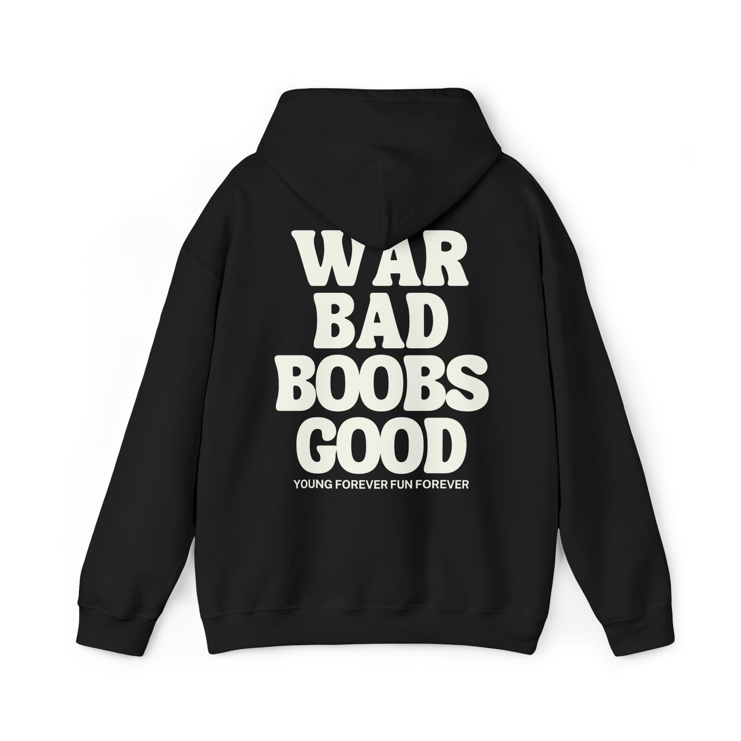 WAR BAD BOOBS GOOD