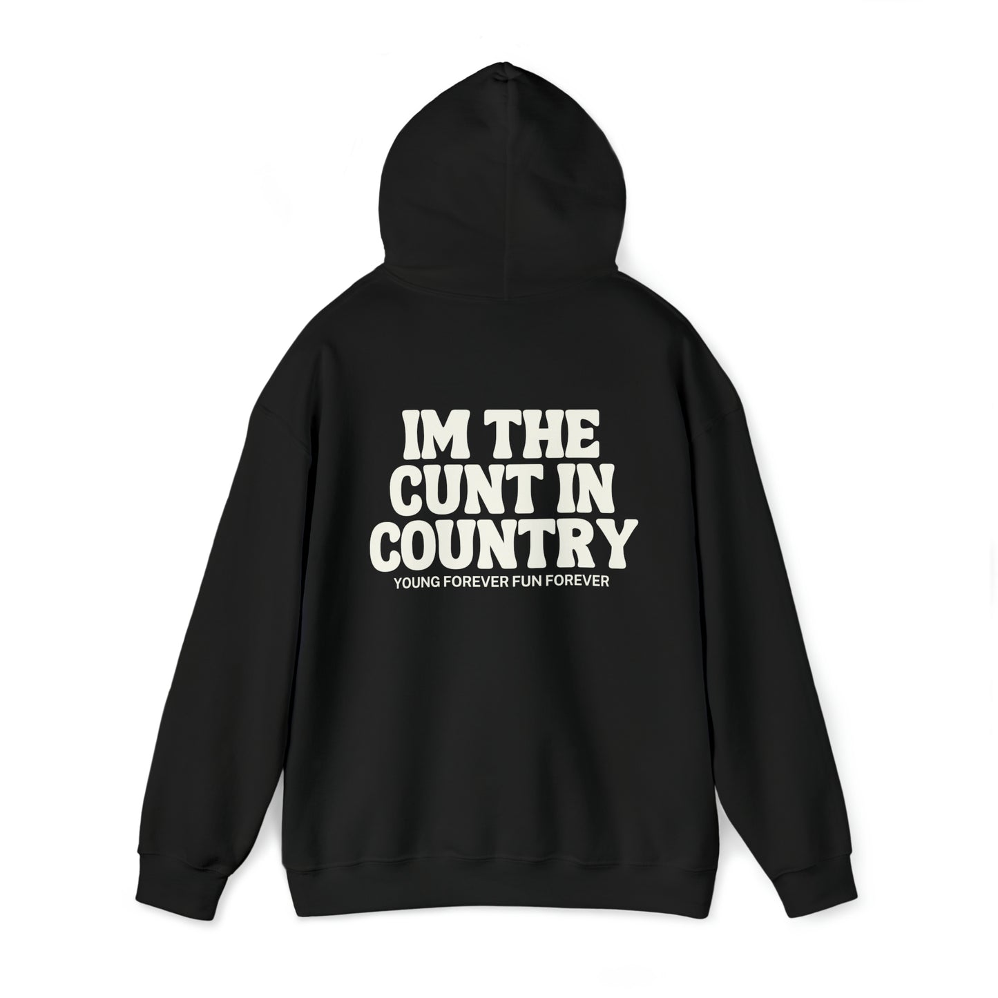 IM THE CUNT IN COUNTRY