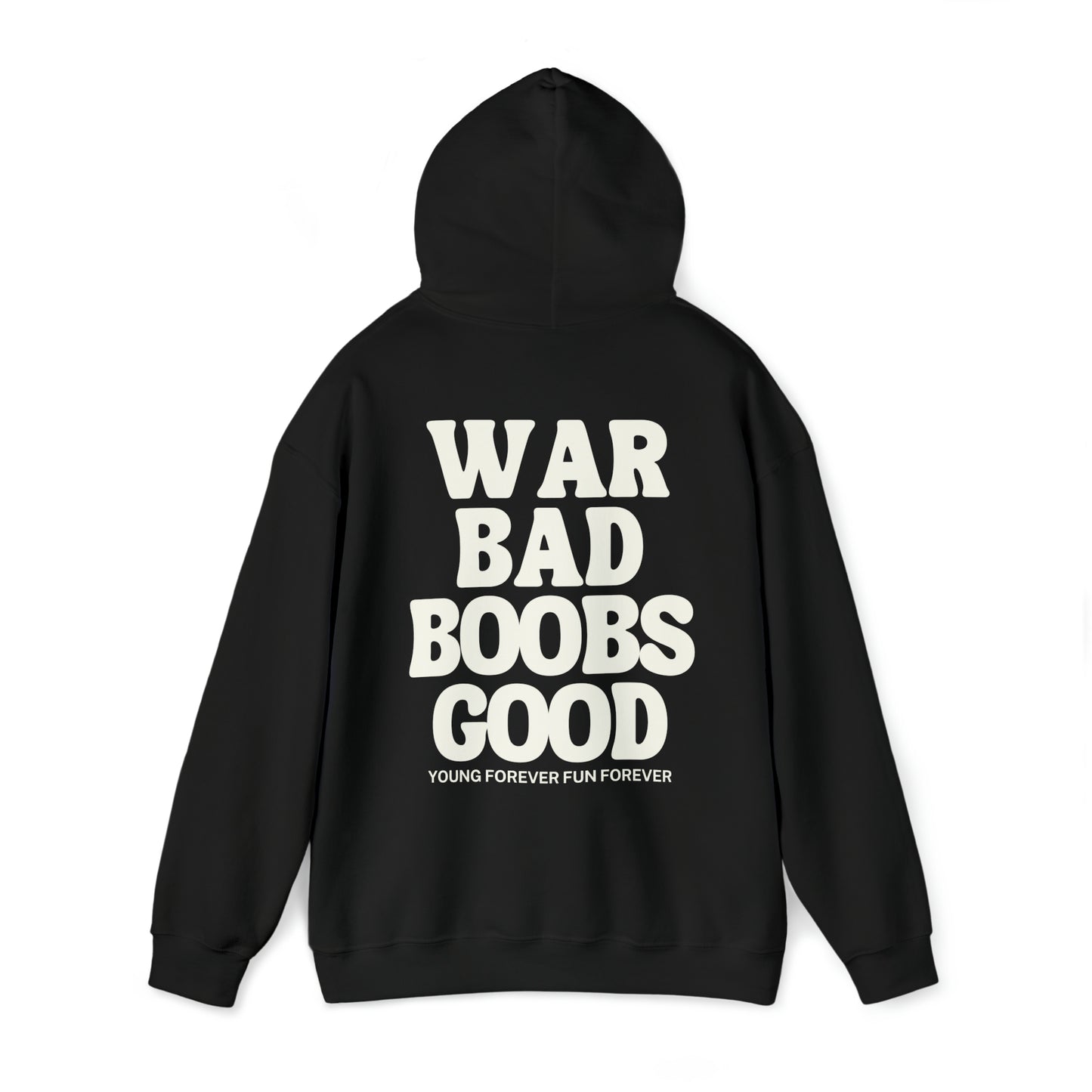 WAR BAD BOOBS GOOD