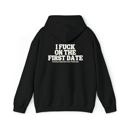 I FUCK ON THE FIRST DATE